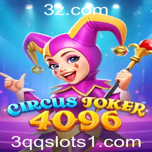 Descubra a Emoção do Jogo CircusJoker4096 e 3qq Slots