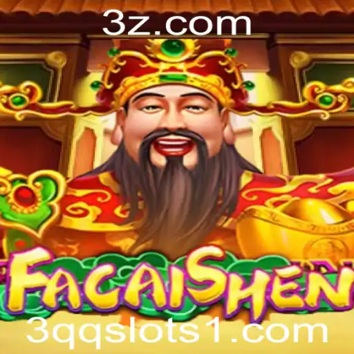 FaCaiShen: Descubra o Universo dos 3qq Slots