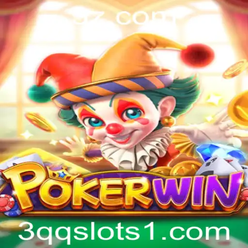 Descubra o Universo do Jogo POKERWIN e a Novidade dos 3qq Slots